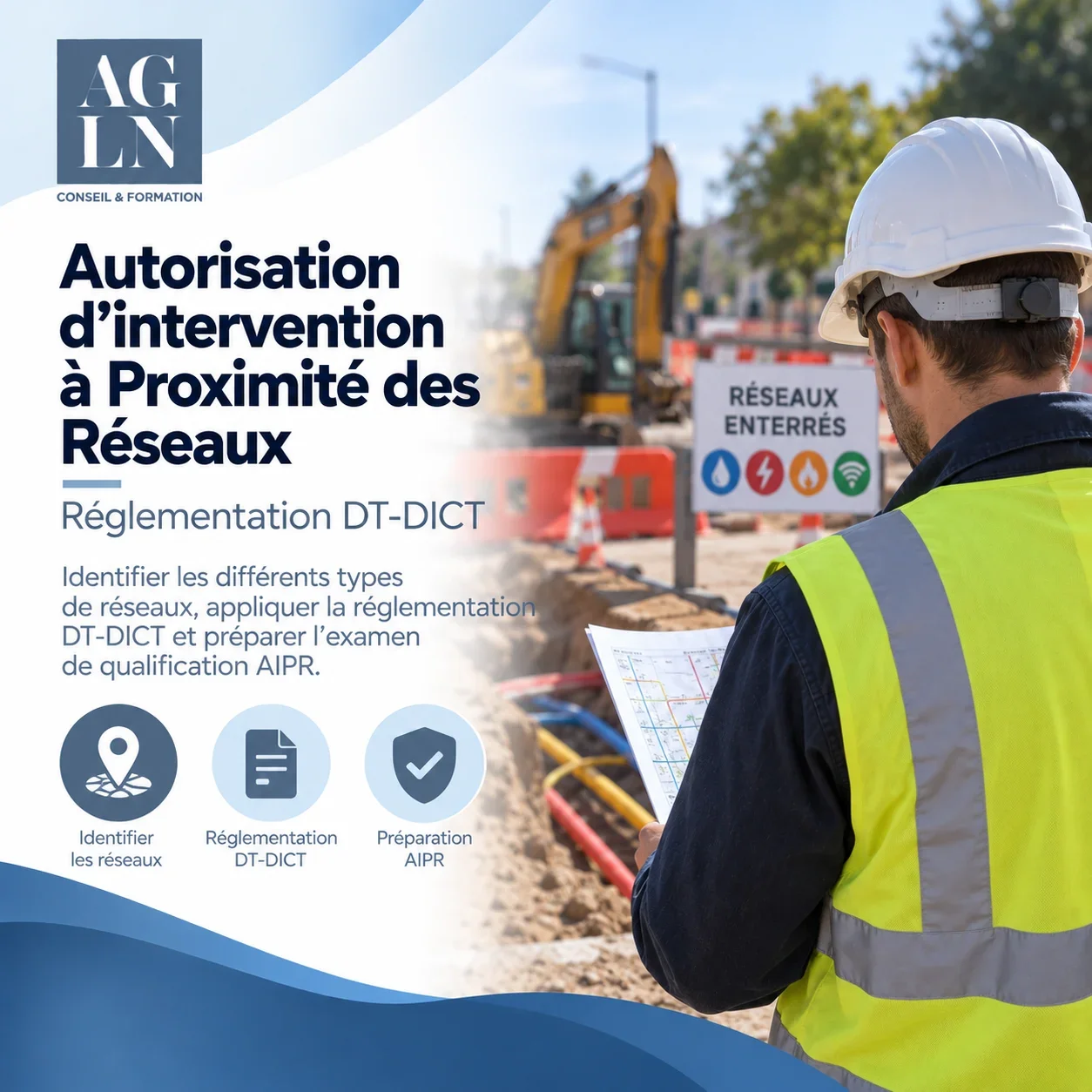 Autorisation d'intervention à Proximité des Réseaux - Réglementation DT-DICT